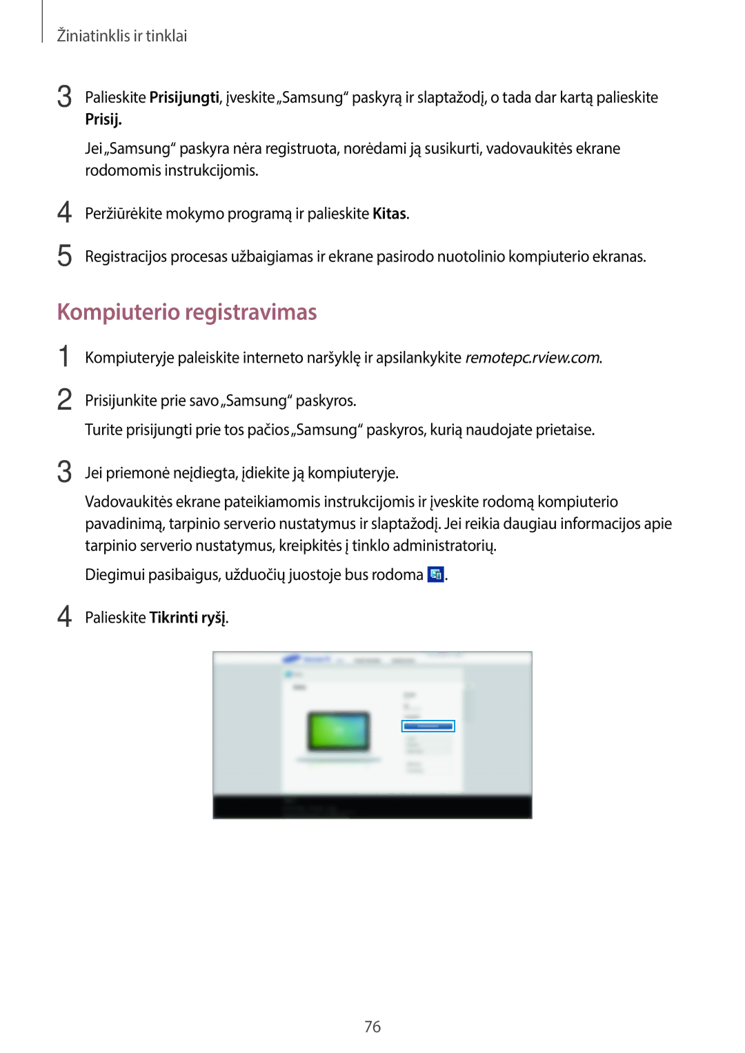 Samsung SM-T520NZKASEB, SM-T520NZWABAL, SM-T520NZWASEB manual Kompiuterio registravimas, Prisij, Palieskite Tikrinti ryšį 