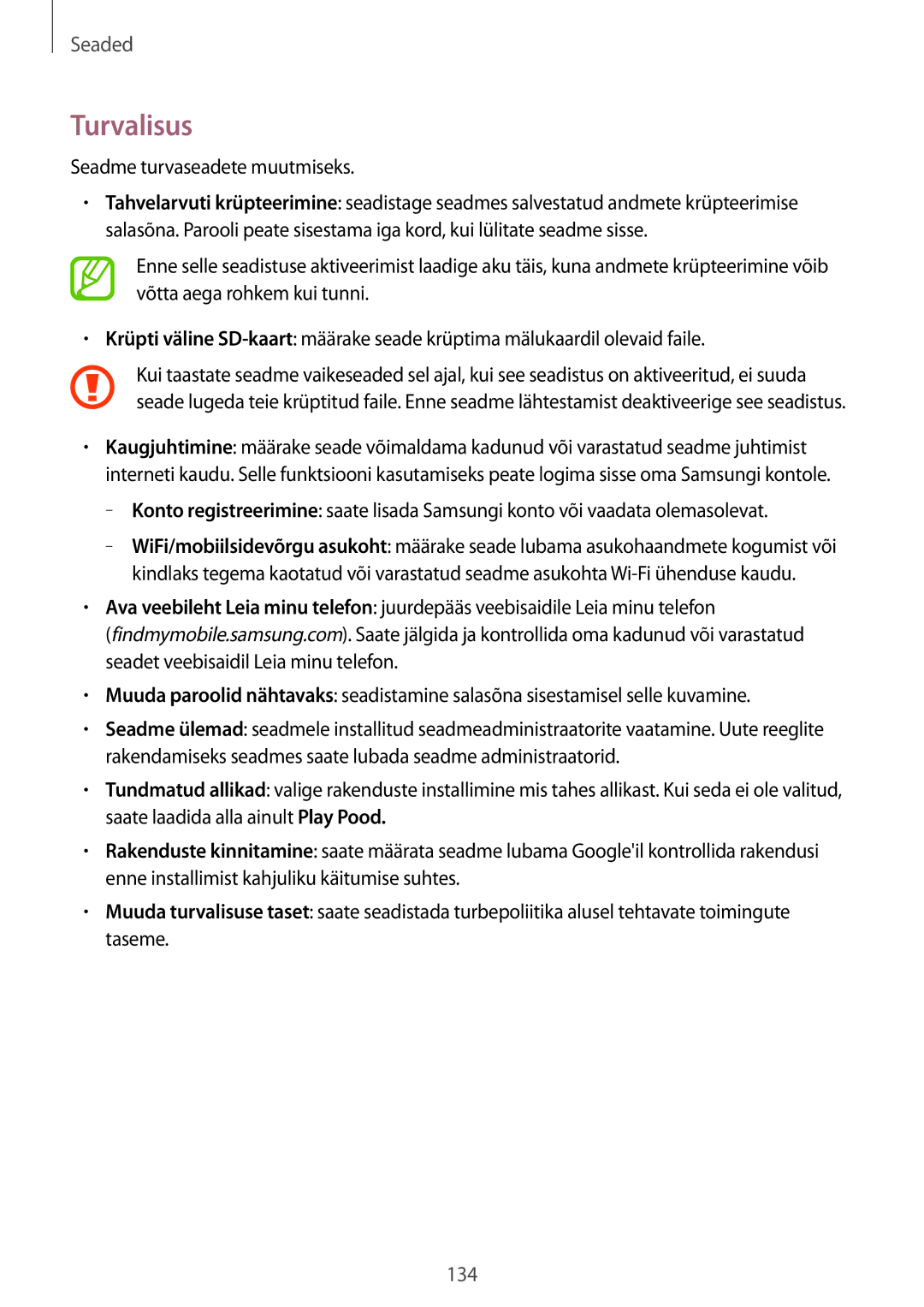 Samsung SM-T520NZWASEB, SM-T520NZWABAL, SM-T520NZKASEB manual Turvalisus, Seadme turvaseadete muutmiseks 