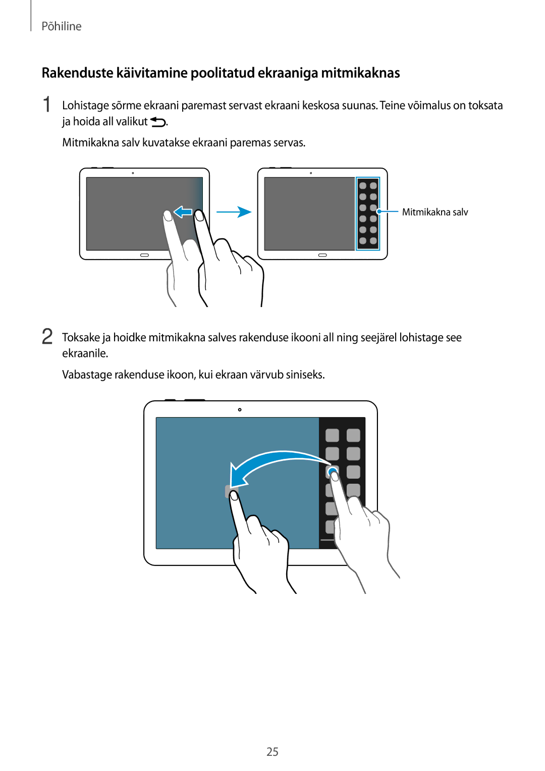 Samsung SM-T520NZKASEB, SM-T520NZWABAL, SM-T520NZWASEB manual Rakenduste käivitamine poolitatud ekraaniga mitmikaknas 