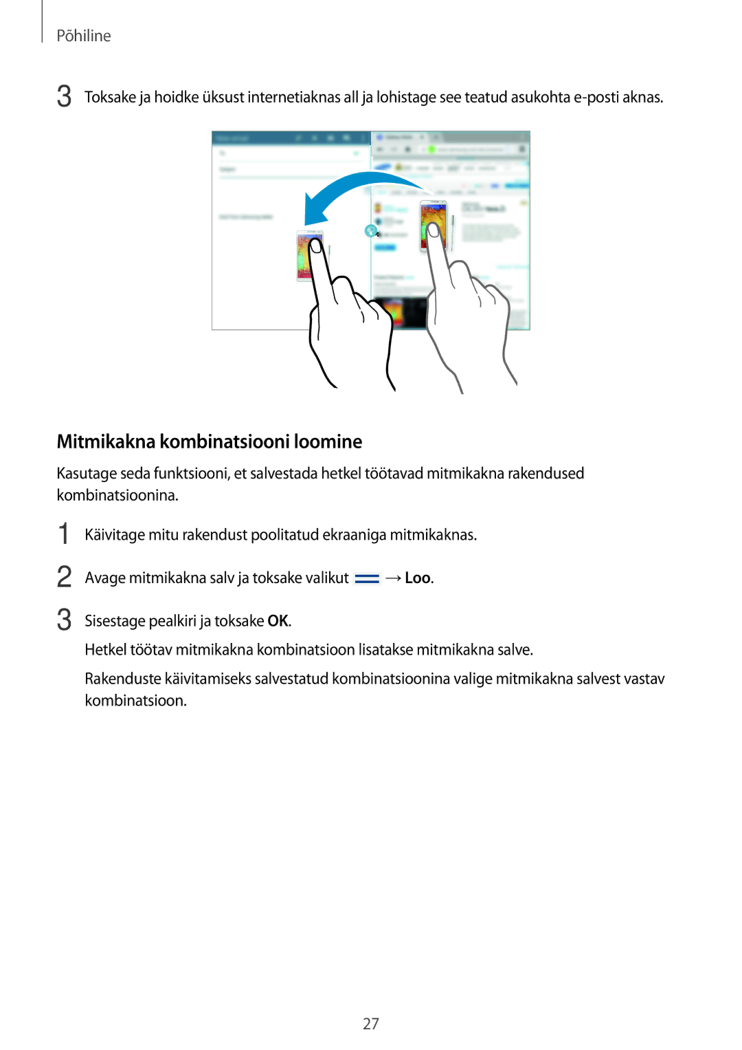 Samsung SM-T520NZWABAL, SM-T520NZKASEB, SM-T520NZWASEB manual Mitmikakna kombinatsiooni loomine 