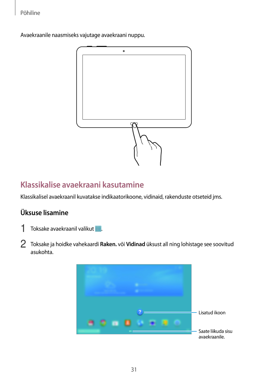 Samsung SM-T520NZKASEB, SM-T520NZWABAL, SM-T520NZWASEB manual Klassikalise avaekraani kasutamine, Üksuse lisamine 