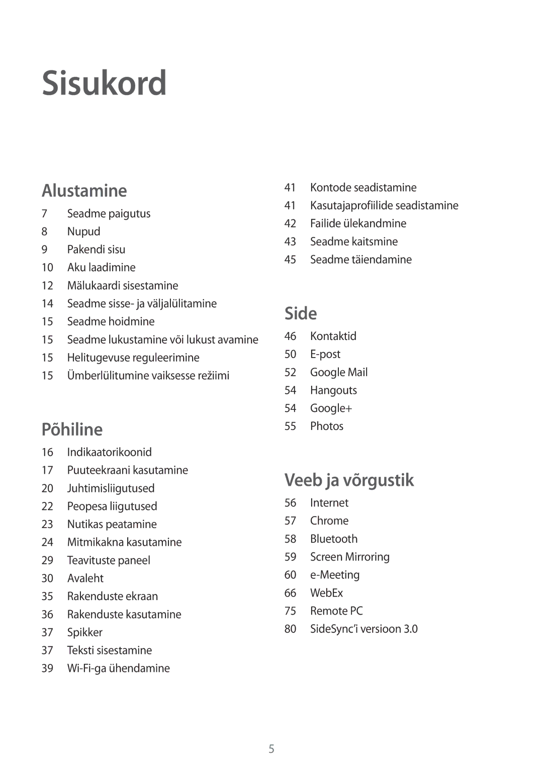 Samsung SM-T520NZWASEB, SM-T520NZWABAL, SM-T520NZKASEB manual Sisukord, Alustamine 