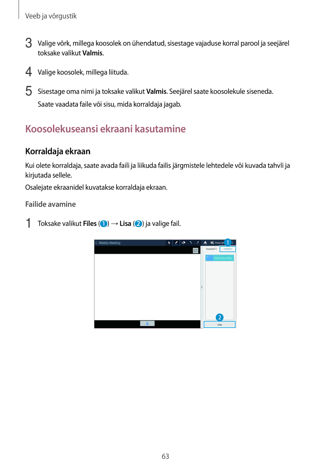 Samsung SM-T520NZWABAL, SM-T520NZKASEB, SM-T520NZWASEB manual Koosolekuseansi ekraani kasutamine, Korraldaja ekraan 