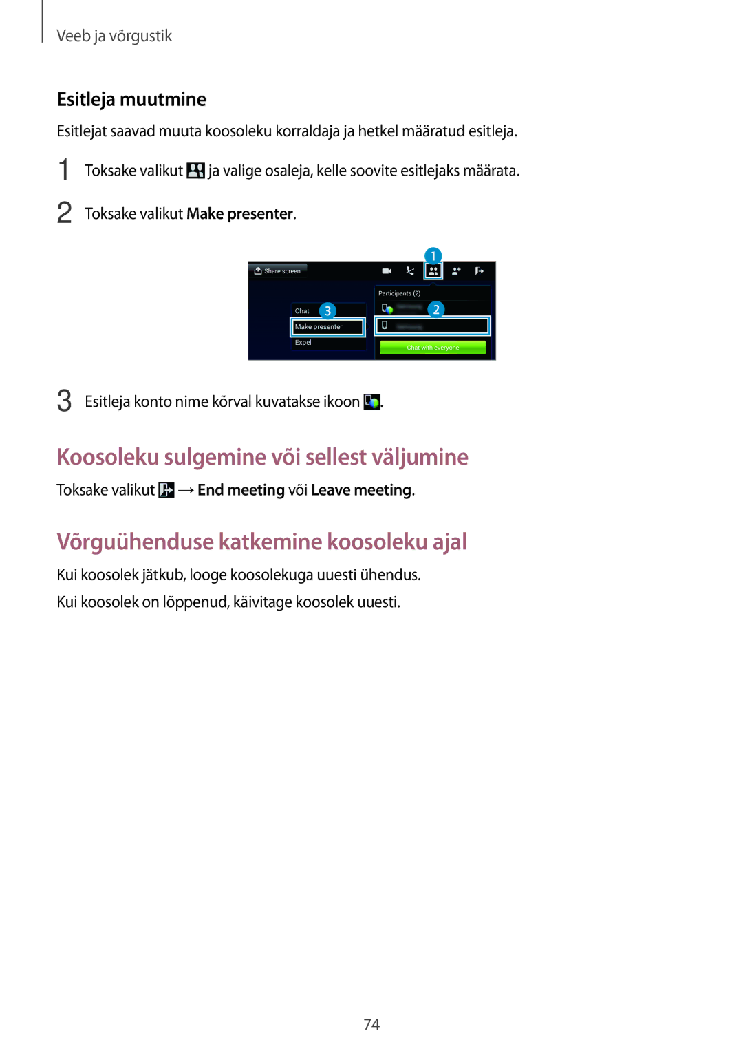 Samsung SM-T520NZWASEB, SM-T520NZWABAL, SM-T520NZKASEB manual Koosoleku sulgemine või sellest väljumine, Esitleja muutmine 