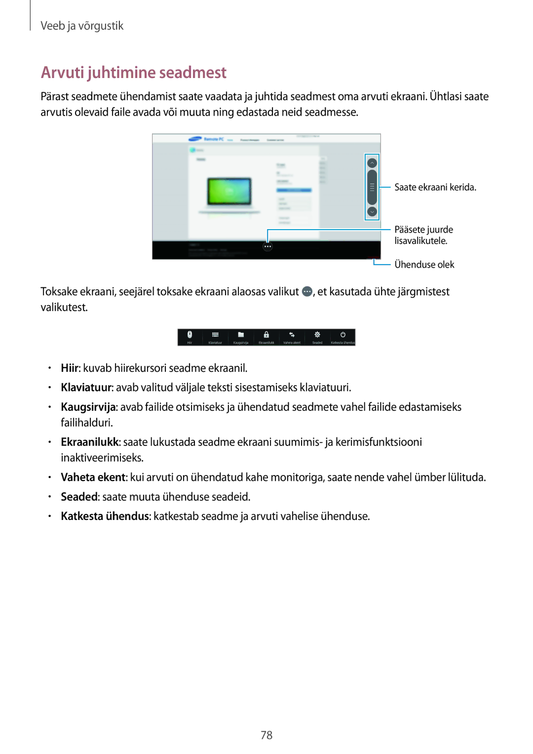 Samsung SM-T520NZWABAL, SM-T520NZKASEB, SM-T520NZWASEB manual Arvuti juhtimine seadmest 