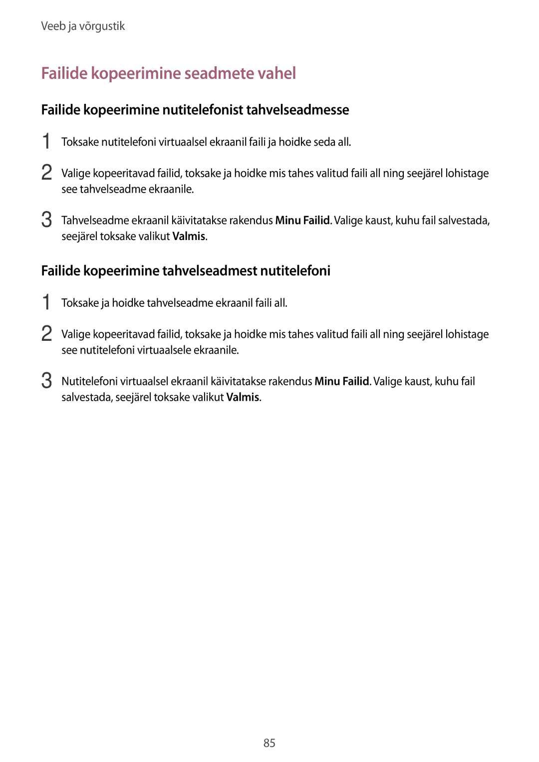 Samsung SM-T520NZKASEB manual Failide kopeerimine seadmete vahel, Failide kopeerimine nutitelefonist tahvelseadmesse 