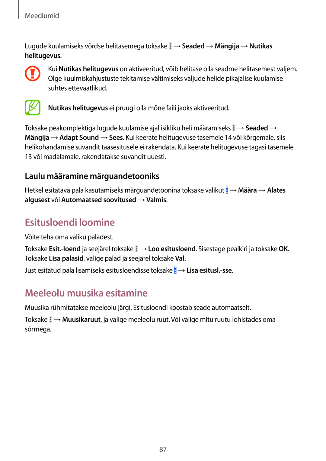 Samsung SM-T520NZWABAL, SM-T520NZKASEB Esitusloendi loomine, Meeleolu muusika esitamine, Laulu määramine märguandetooniks 