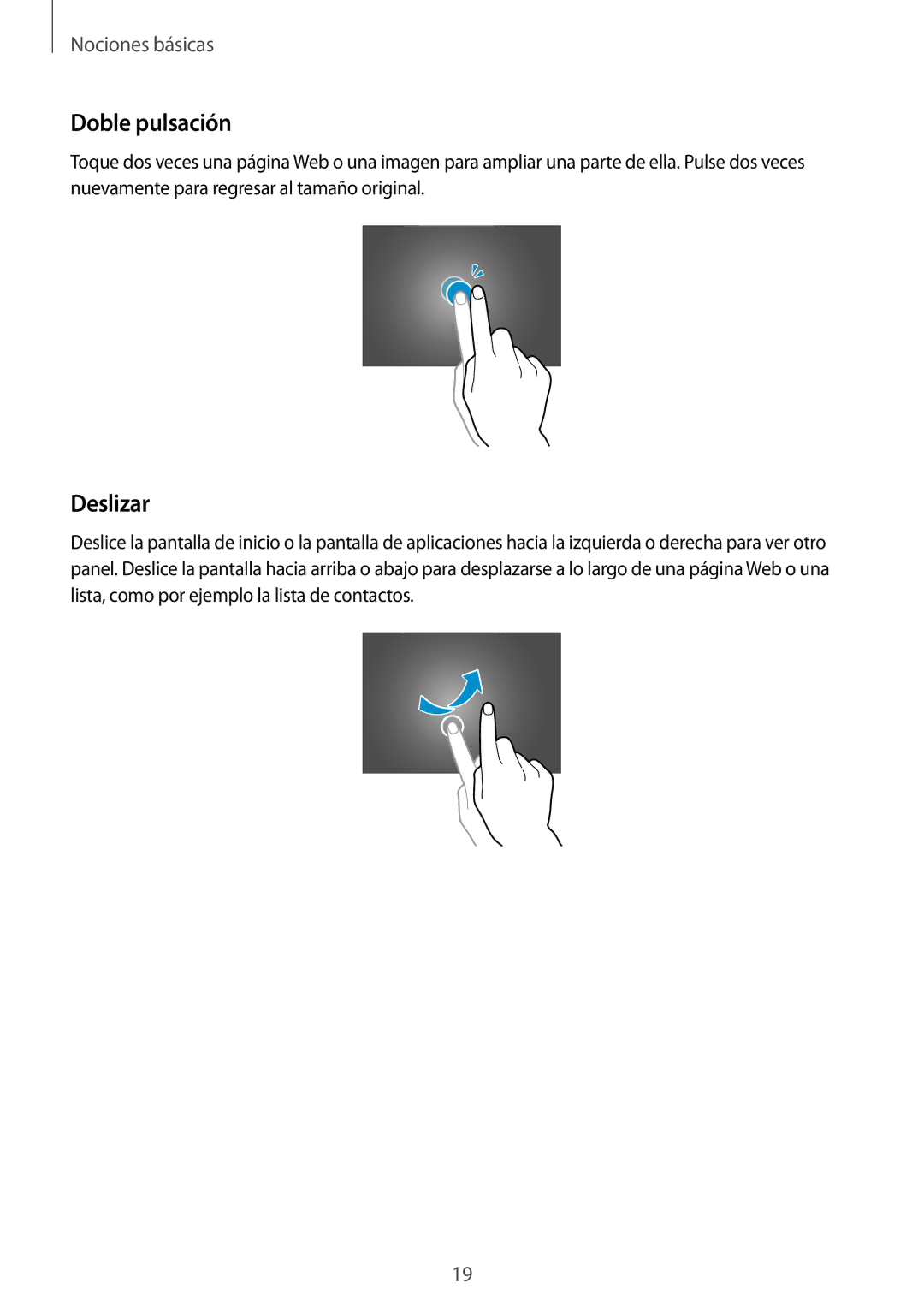 Samsung SM-T520NZWATPH, SM-T520NZWADBT, SM-T520NZKATPH, SM-T520XZWAPHE, SM-T520NZWAPHE manual Doble pulsación, Deslizar 