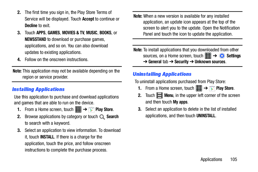 Samsung SM-T520NZKAXAR user manual Installing Applications, Uninstalling Applications, Follow on the onscreen instructions 