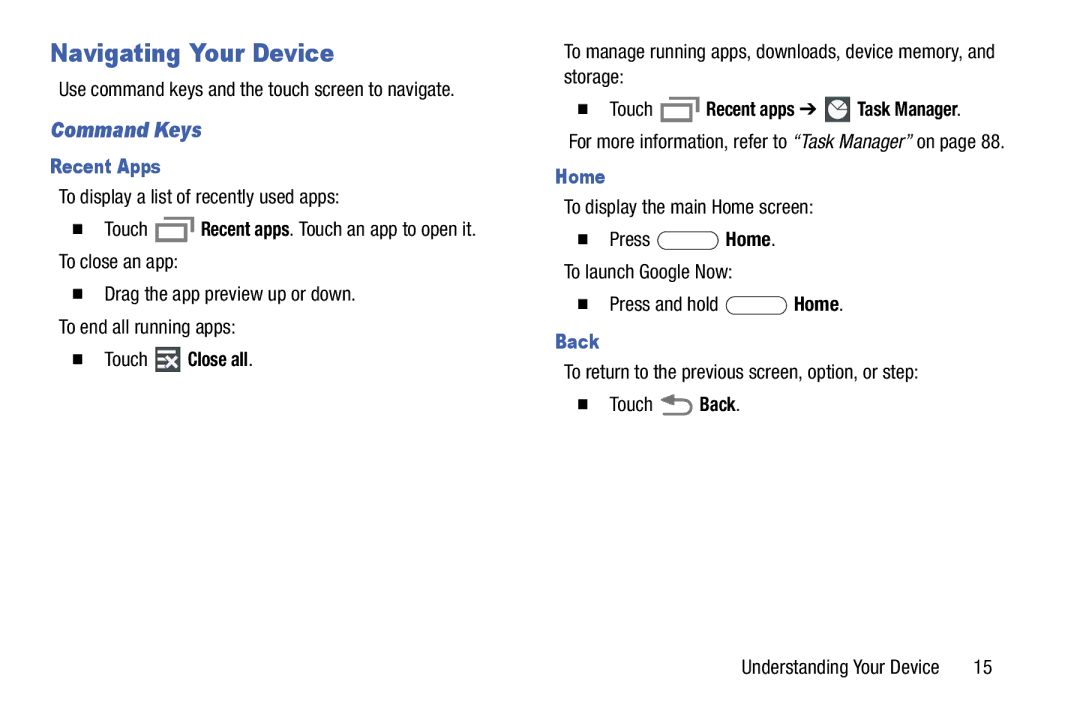 Samsung SM-T520NZKAXAR, SM-T520NZWAXAR user manual Navigating Your Device, Command Keys, Recent Apps, Home, Back 