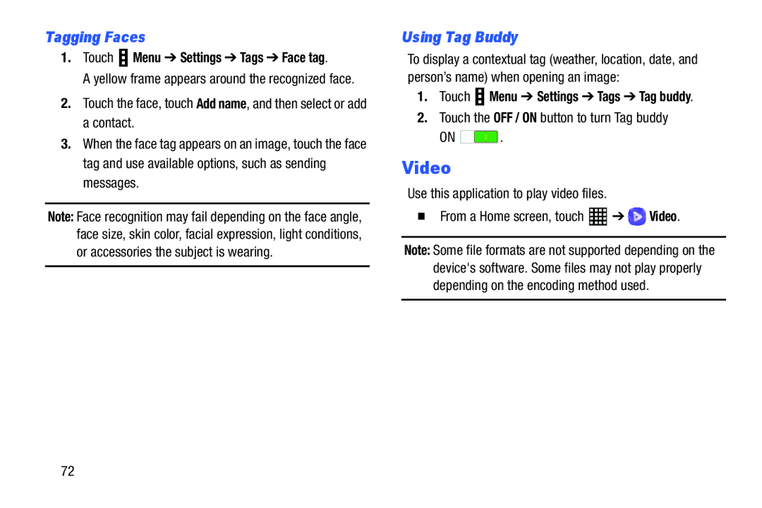 Samsung SM-T520NZWAXAR, SM-T520NZKAXAR Video, Tagging Faces, Using Tag Buddy, Touch the OFF / on button to turn Tag buddy 