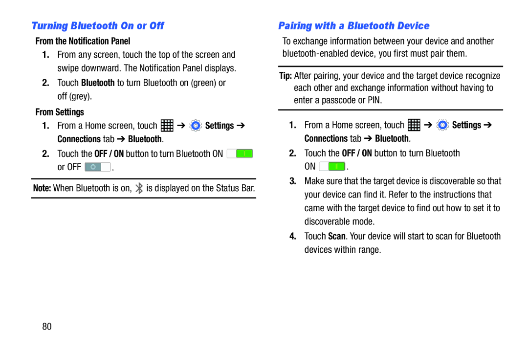 Samsung SM-T520NZWAXAR, SM-T520NZKAXAR user manual Turning Bluetooth On or Off, Pairing with a Bluetooth Device, Or OFF 