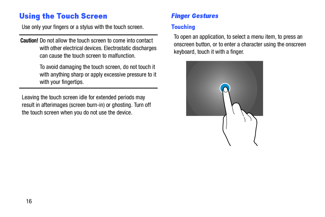 Samsung SM-T520NZWAXAR, SM-T520NZKAXAR user manual Using the Touch Screen, Finger Gestures, Touching 