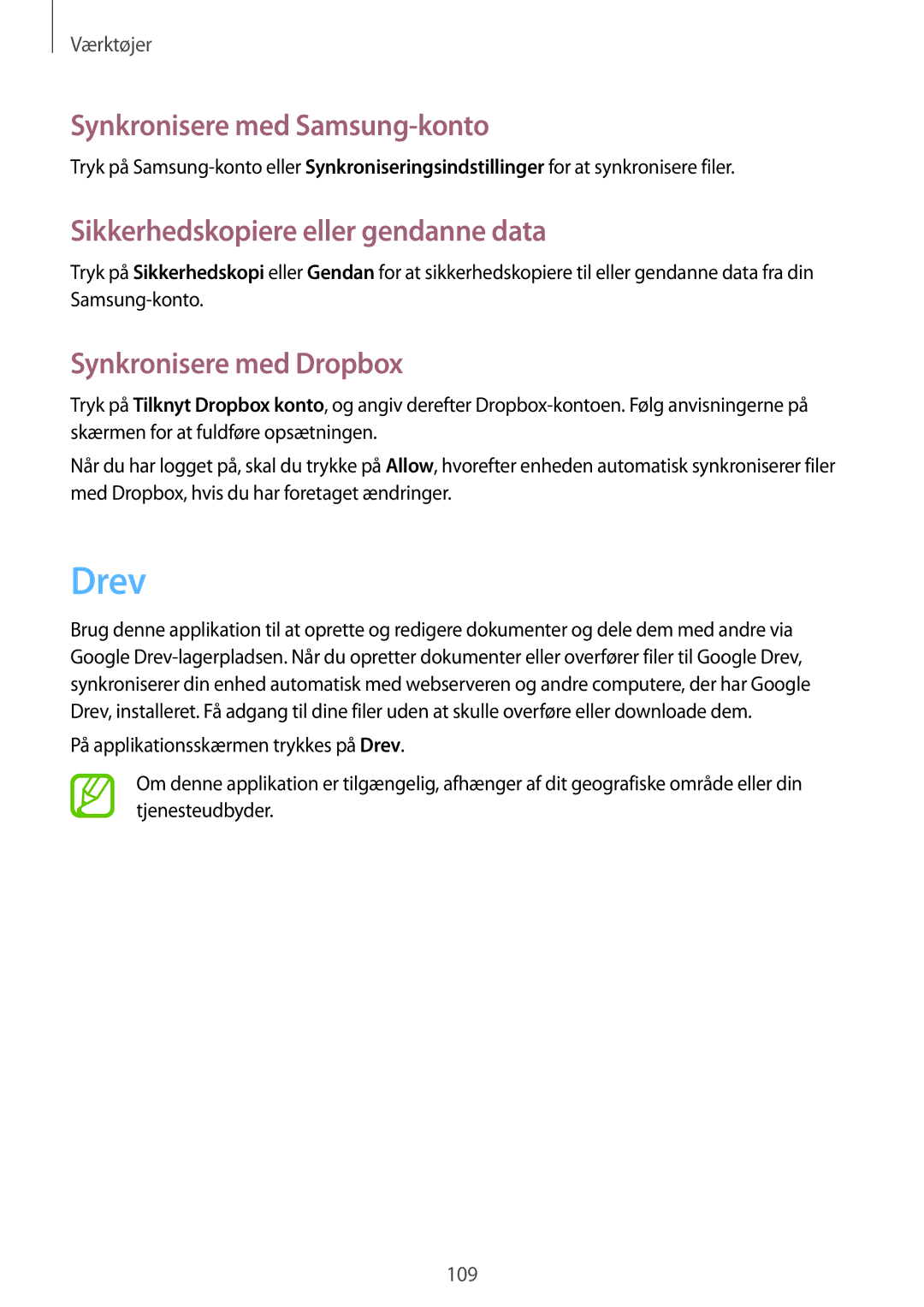 Samsung SM-T520NZKENEE, SM-T520XZWANEE manual Drev, Synkronisere med Samsung-konto, Sikkerhedskopiere eller gendanne data 