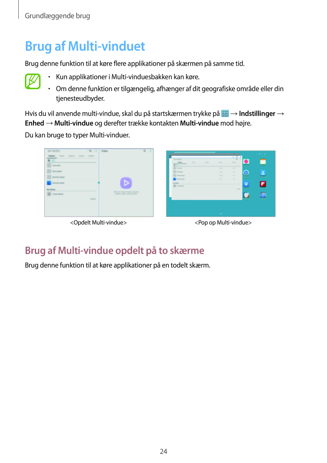 Samsung SM-T520NZKENEE, SM-T520XZWANEE, SM-T520NZKANEE manual Brug af Multi-vinduet, Brug af Multi-vindue opdelt på to skærme 
