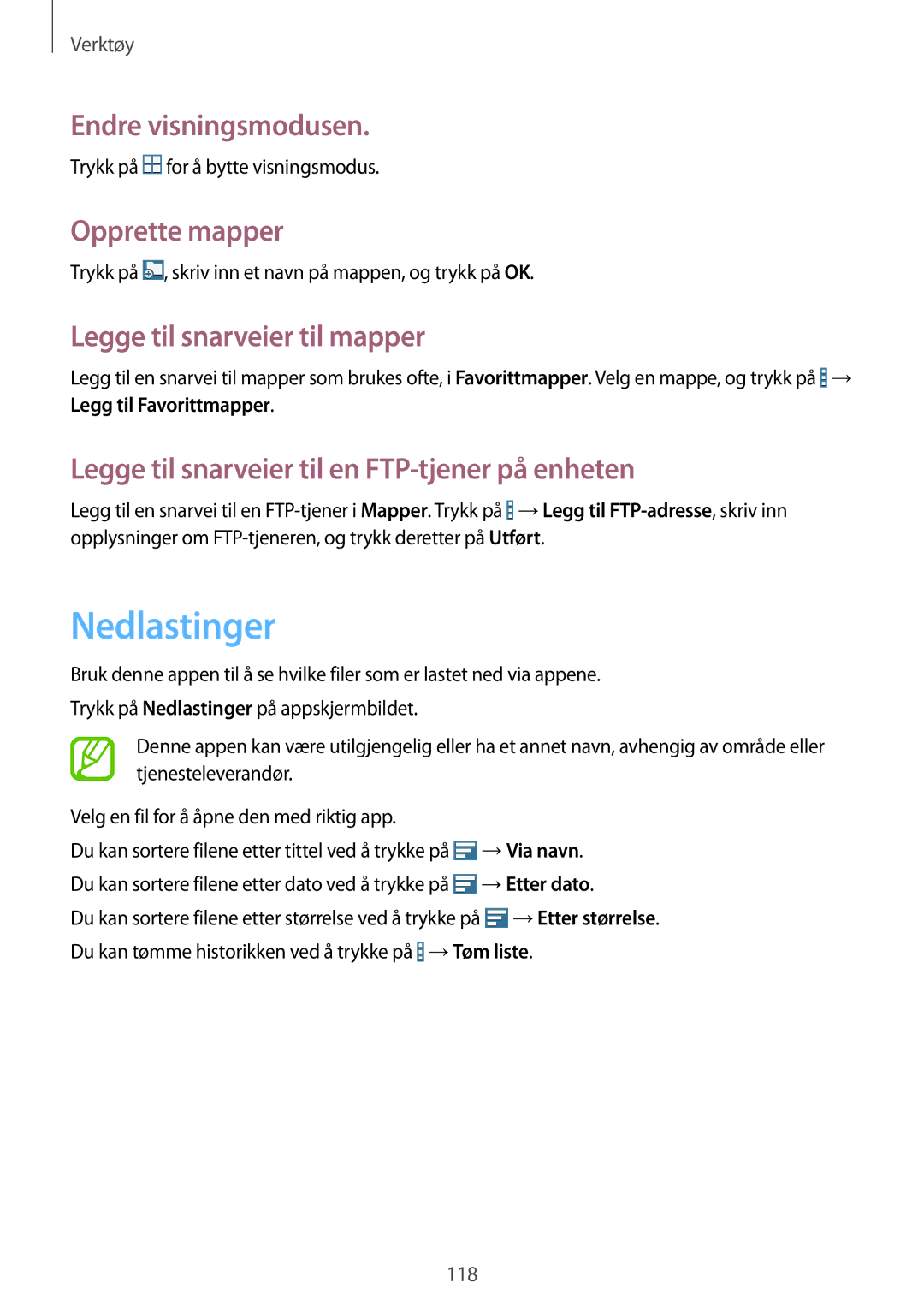 Samsung SM-T520NZWENEE manual Nedlastinger, Endre visningsmodusen, Opprette mapper, Legge til snarveier til mapper 