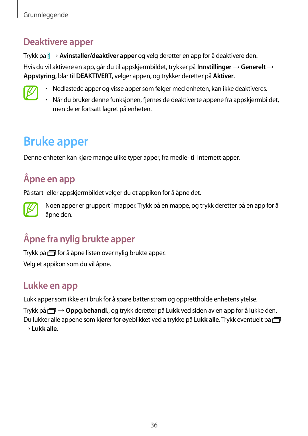 Samsung SM-T520NZKANEE manual Bruke apper, Deaktivere apper, Åpne en app, Åpne fra nylig brukte apper, Lukke en app 