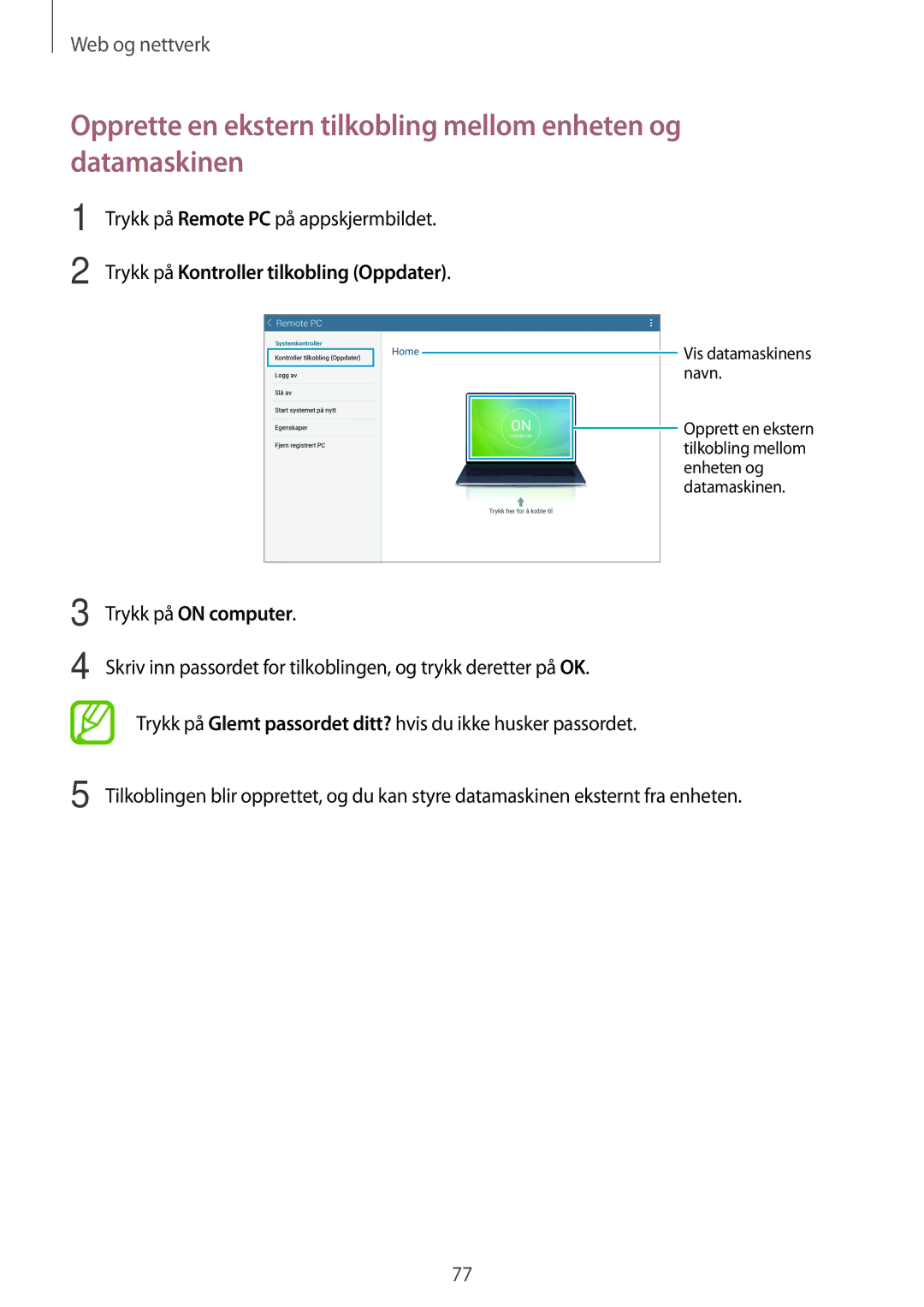 Samsung SM-T520NZWANEE, SM-T520XZWANEE manual Trykk på Remote PC på appskjermbildet, Trykk på Kontroller tilkobling Oppdater 