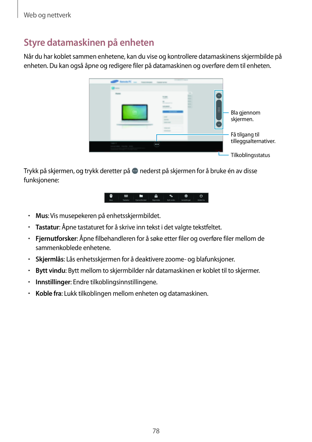 Samsung SM-T520NZWENEE, SM-T520XZWANEE, SM-T520NZKANEE, SM-T520NZWANEE, SM-T520NZKENEE manual Styre datamaskinen på enheten 