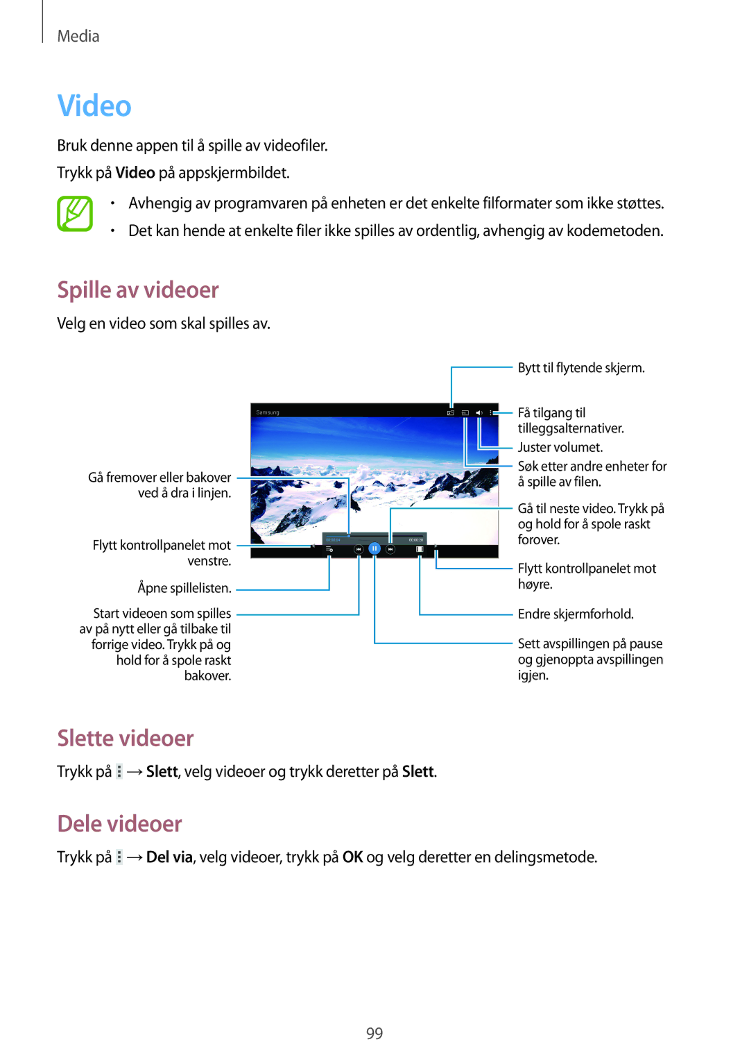 Samsung SM-T520NZKENEE, SM-T520XZWANEE manual Video, Slette videoer, Dele videoer, Velg en video som skal spilles av 