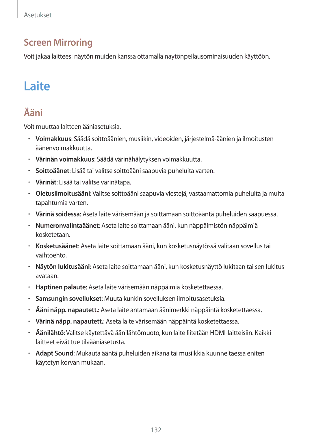 Samsung SM-T525NZKANEE, SM-T525NZWANEE manual Laite, Screen Mirroring, Ääni 