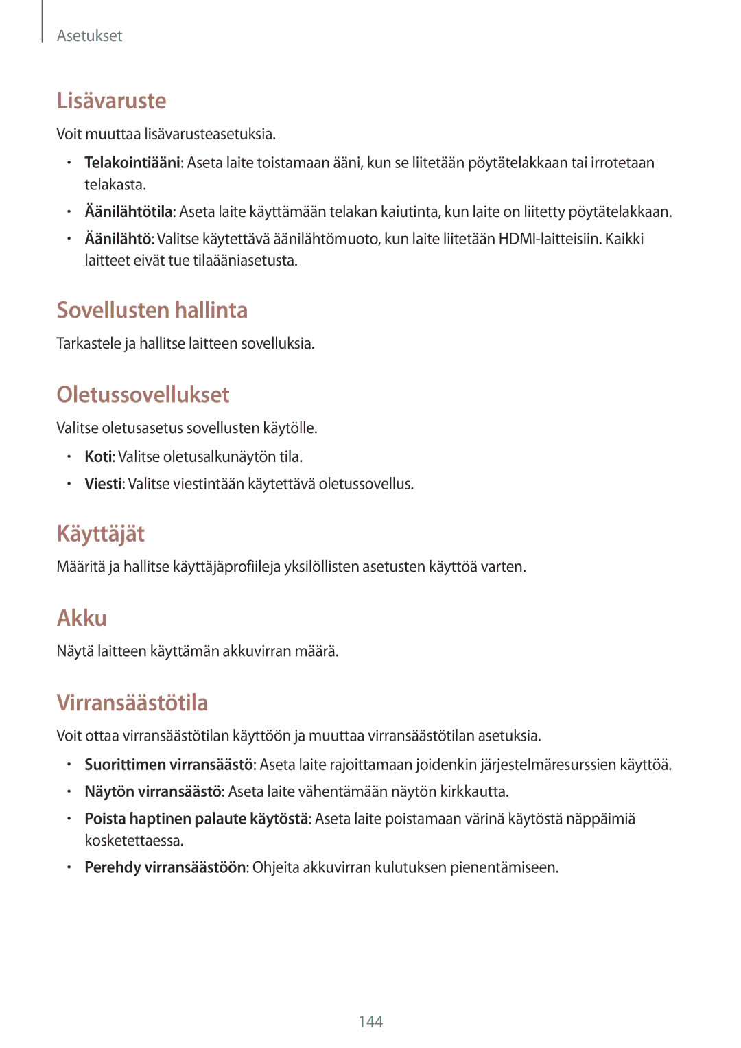 Samsung SM-T525NZKANEE manual Lisävaruste, Sovellusten hallinta, Oletussovellukset, Käyttäjät, Akku, Virransäästötila 