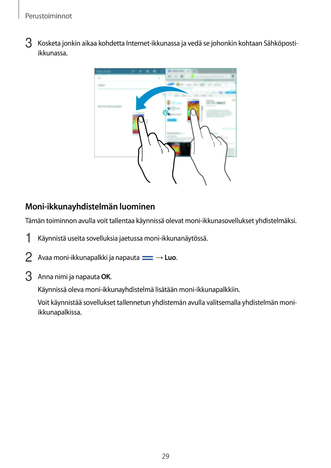 Samsung SM-T525NZWANEE, SM-T525NZKANEE manual Moni-ikkunayhdistelmän luominen 