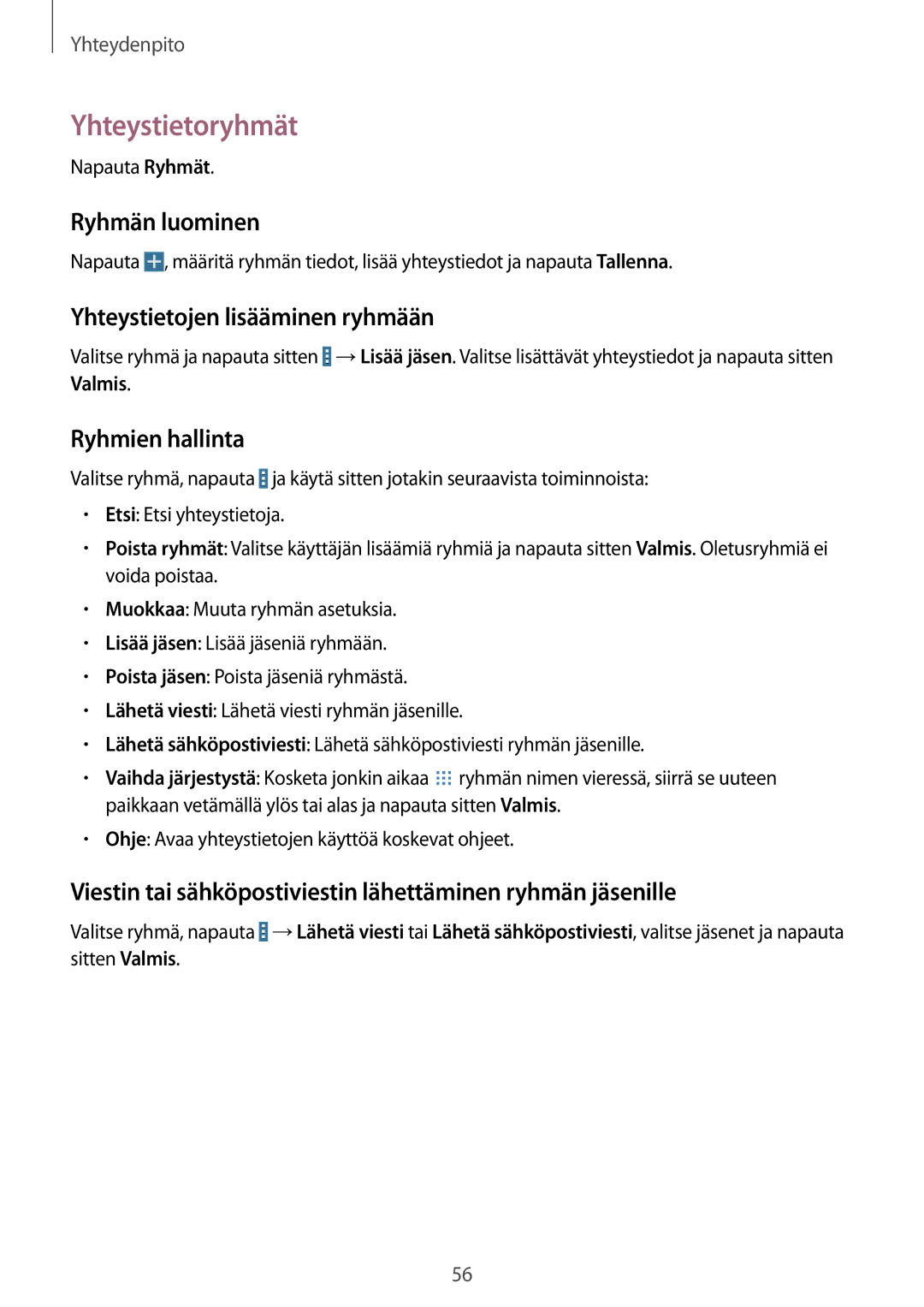 Samsung SM-T525NZKANEE manual Yhteystietoryhmät, Ryhmän luominen, Yhteystietojen lisääminen ryhmään, Ryhmien hallinta 