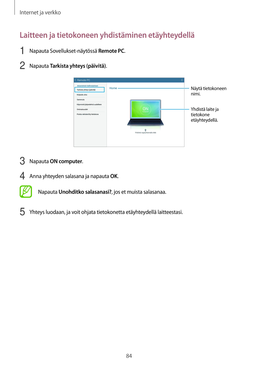 Samsung SM-T525NZKANEE manual Laitteen ja tietokoneen yhdistäminen etäyhteydellä, Napauta Sovellukset-näytössä Remote PC 