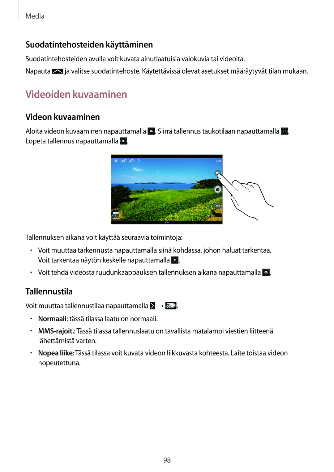 Samsung SM-T525NZKANEE manual Videoiden kuvaaminen, Suodatintehosteiden käyttäminen, Videon kuvaaminen, Tallennustila 