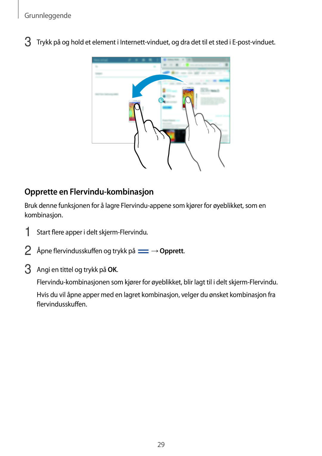 Samsung SM-T525NZWANEE, SM-T525NZKANEE manual Opprette en Flervindu-kombinasjon 