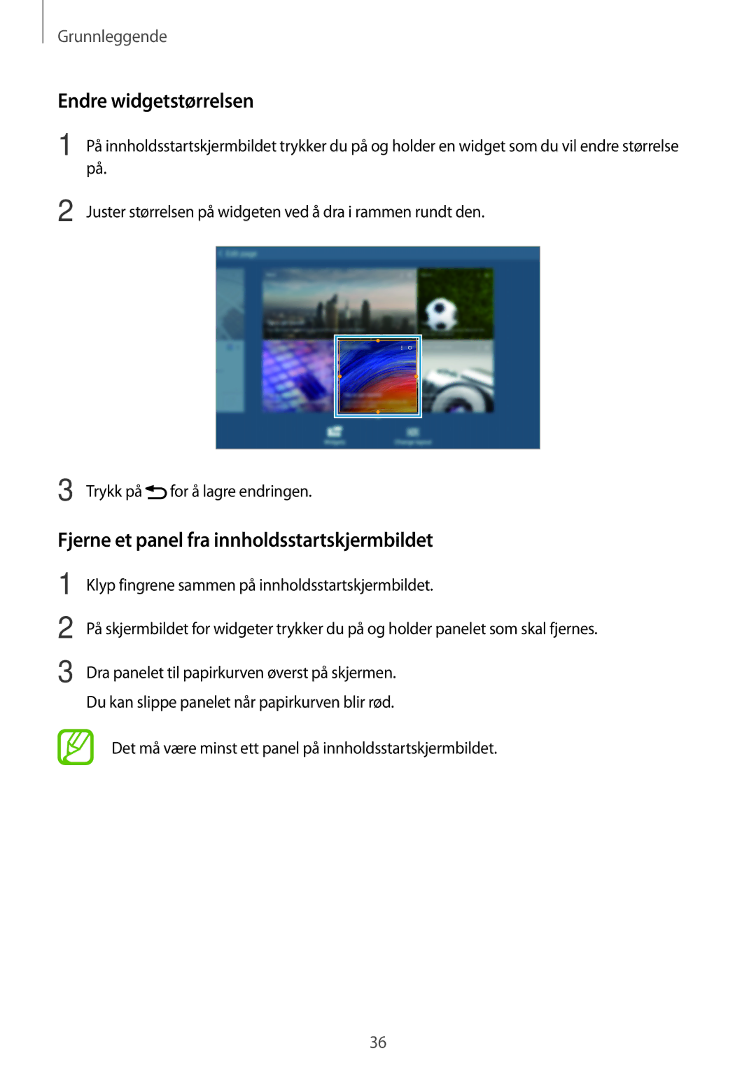 Samsung SM-T525NZKANEE, SM-T525NZWANEE Endre widgetstørrelsen, Fjerne et panel fra innholdsstartskjermbildet, Trykk på 