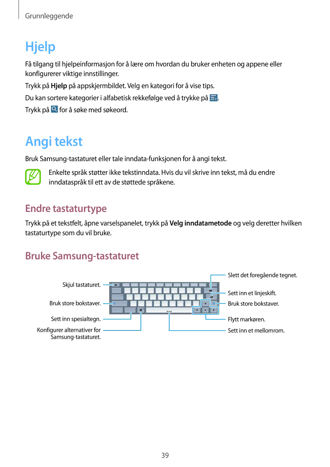 Samsung SM-T525NZWANEE, SM-T525NZKANEE manual Hjelp, Angi tekst, Endre tastaturtype, Bruke Samsung-tastaturet 