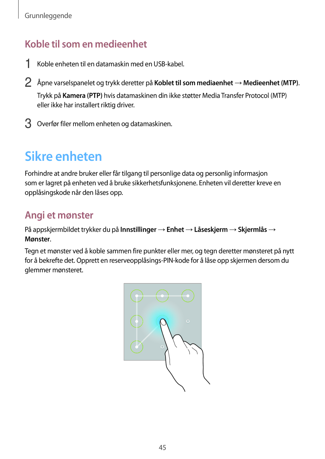 Samsung SM-T525NZWANEE, SM-T525NZKANEE manual Sikre enheten, Koble til som en medieenhet, Angi et mønster 