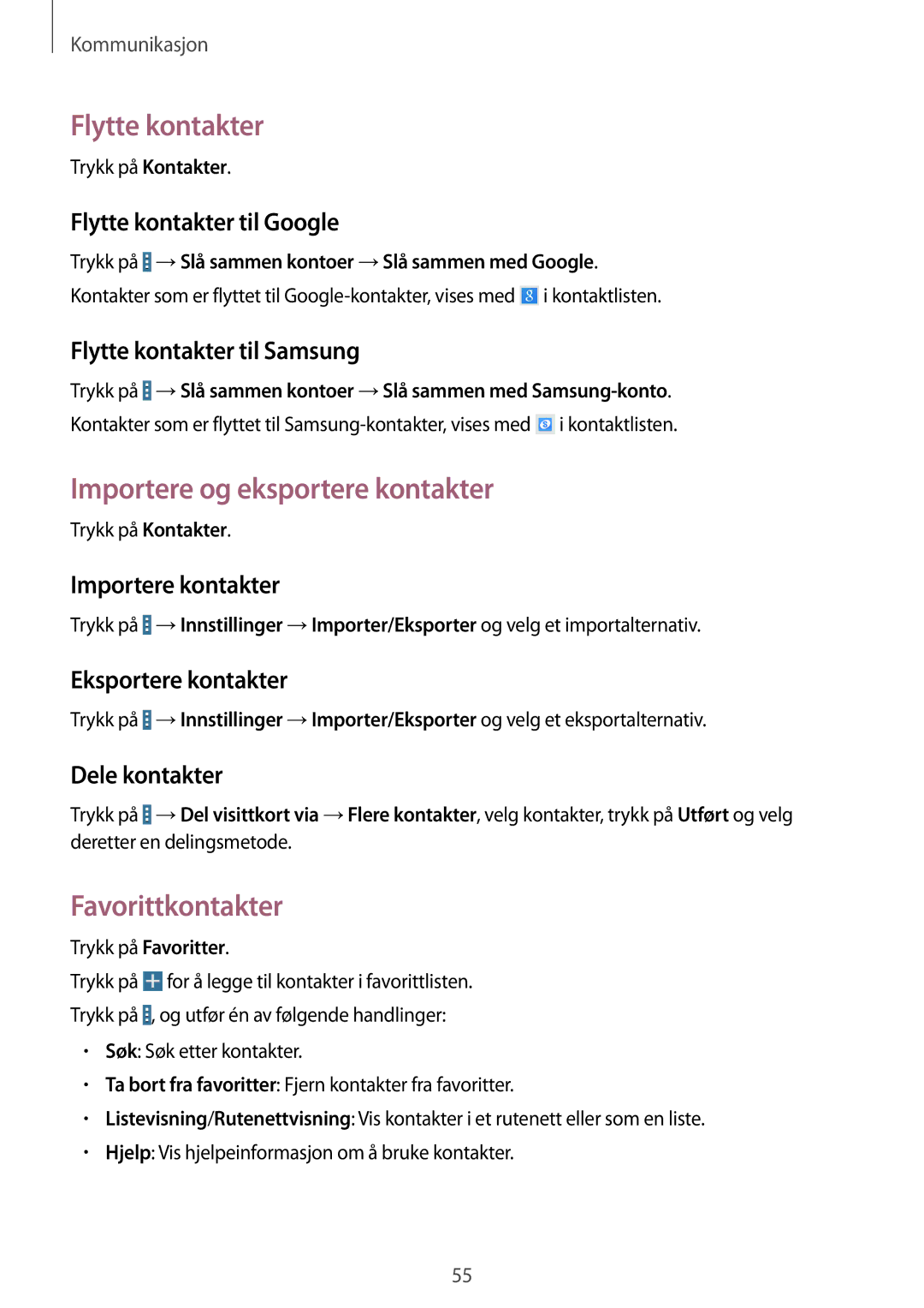 Samsung SM-T525NZWANEE, SM-T525NZKANEE manual Flytte kontakter til Google, Flytte kontakter til Samsung 