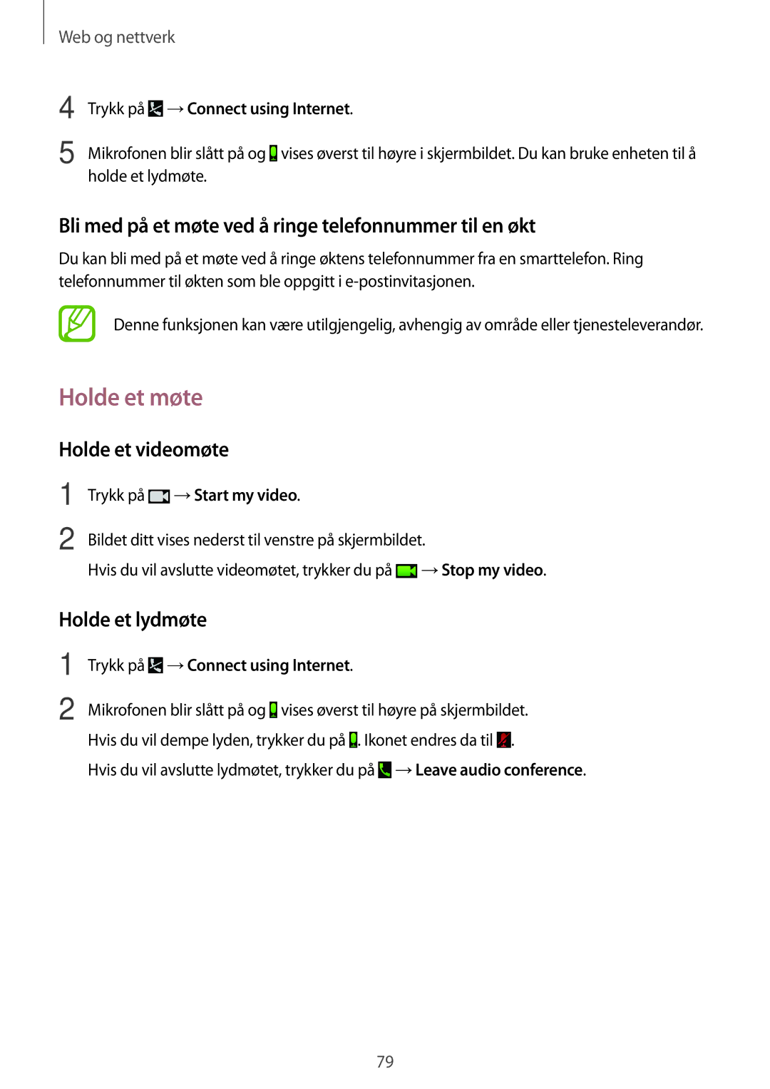 Samsung SM-T525NZWANEE manual Holde et møte, Bli med på et møte ved å ringe telefonnummer til en økt, Holde et videomøte 