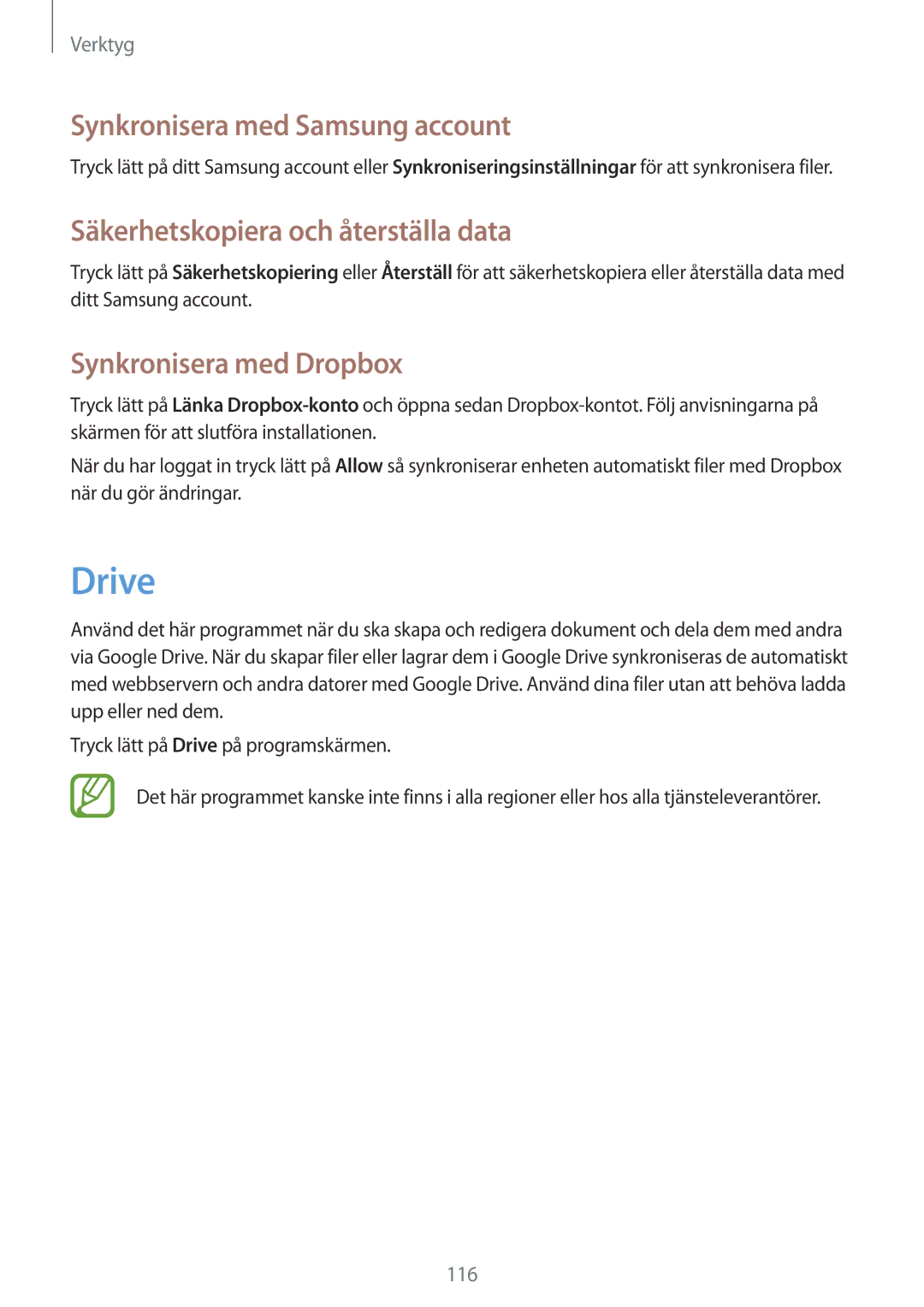 Samsung SM-T525NZKANEE, SM-T525NZWANEE manual Drive, Synkronisera med Samsung account, Säkerhetskopiera och återställa data 