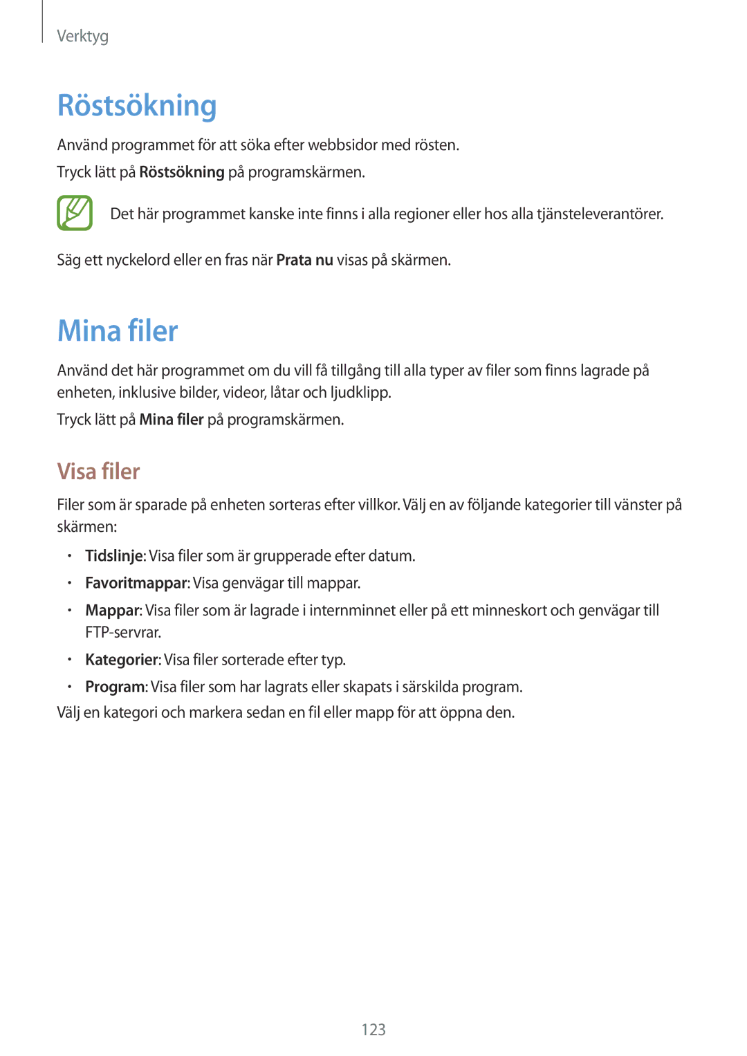 Samsung SM-T525NZWANEE, SM-T525NZKANEE manual Röstsökning, Mina filer, Visa filer 