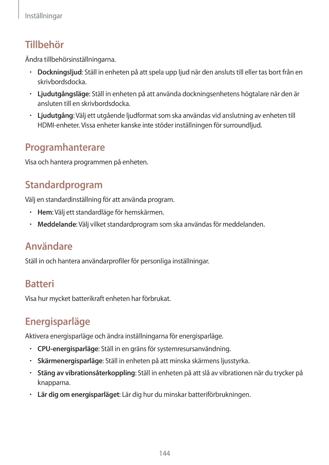 Samsung SM-T525NZKANEE, SM-T525NZWANEE Tillbehör, Programhanterare, Standardprogram, Användare, Batteri, Energisparläge 