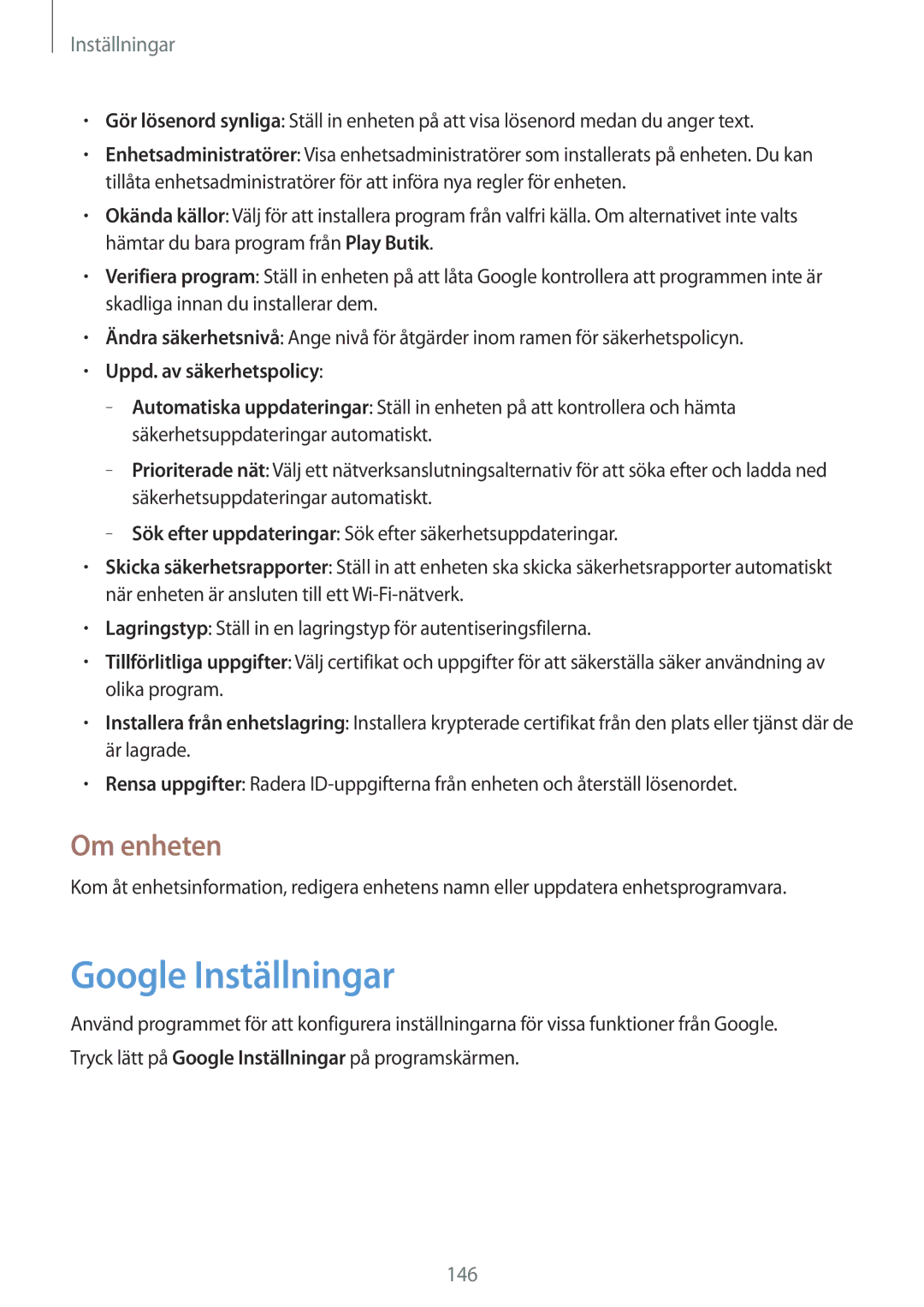 Samsung SM-T525NZKANEE, SM-T525NZWANEE manual Google Inställningar, Om enheten, Uppd. av säkerhetspolicy 
