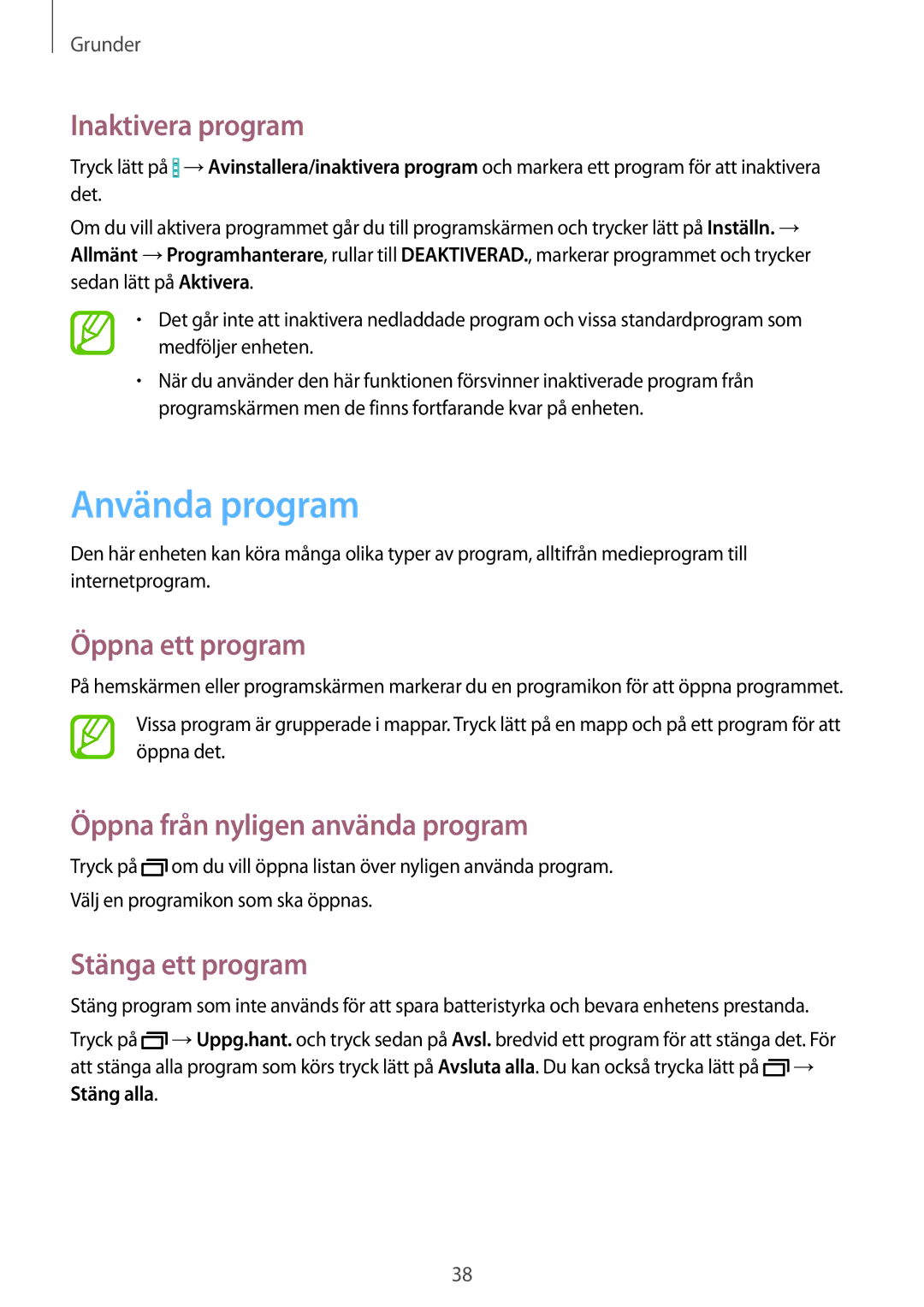 Samsung SM-T525NZKANEE manual Använda program, Inaktivera program, Öppna ett program, Öppna från nyligen använda program 