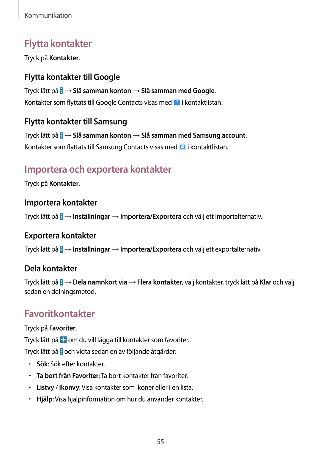 Samsung SM-T525NZWANEE, SM-T525NZKANEE manual Flytta kontakter, Importera och exportera kontakter, Favoritkontakter 