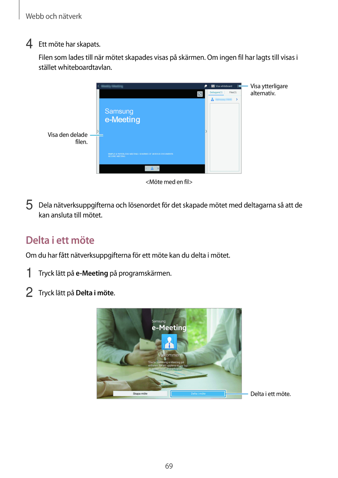 Samsung SM-T525NZWANEE, SM-T525NZKANEE manual Delta i ett möte 