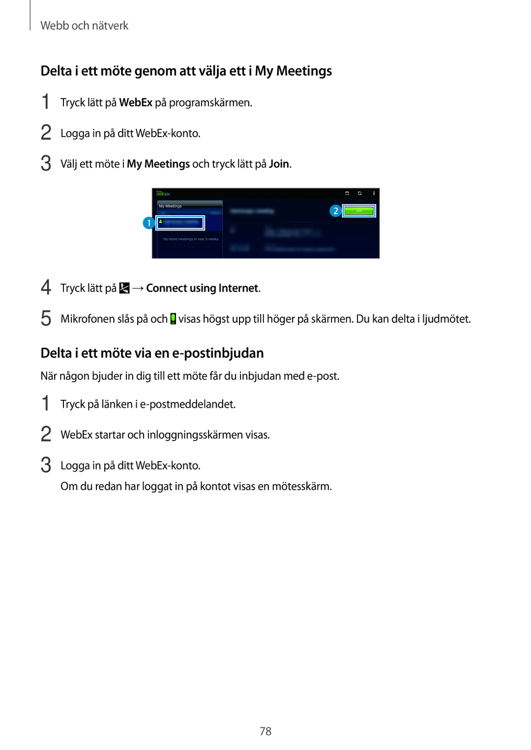 Samsung SM-T525NZKANEE manual Delta i ett möte genom att välja ett i My Meetings, Delta i ett möte via en e-postinbjudan 