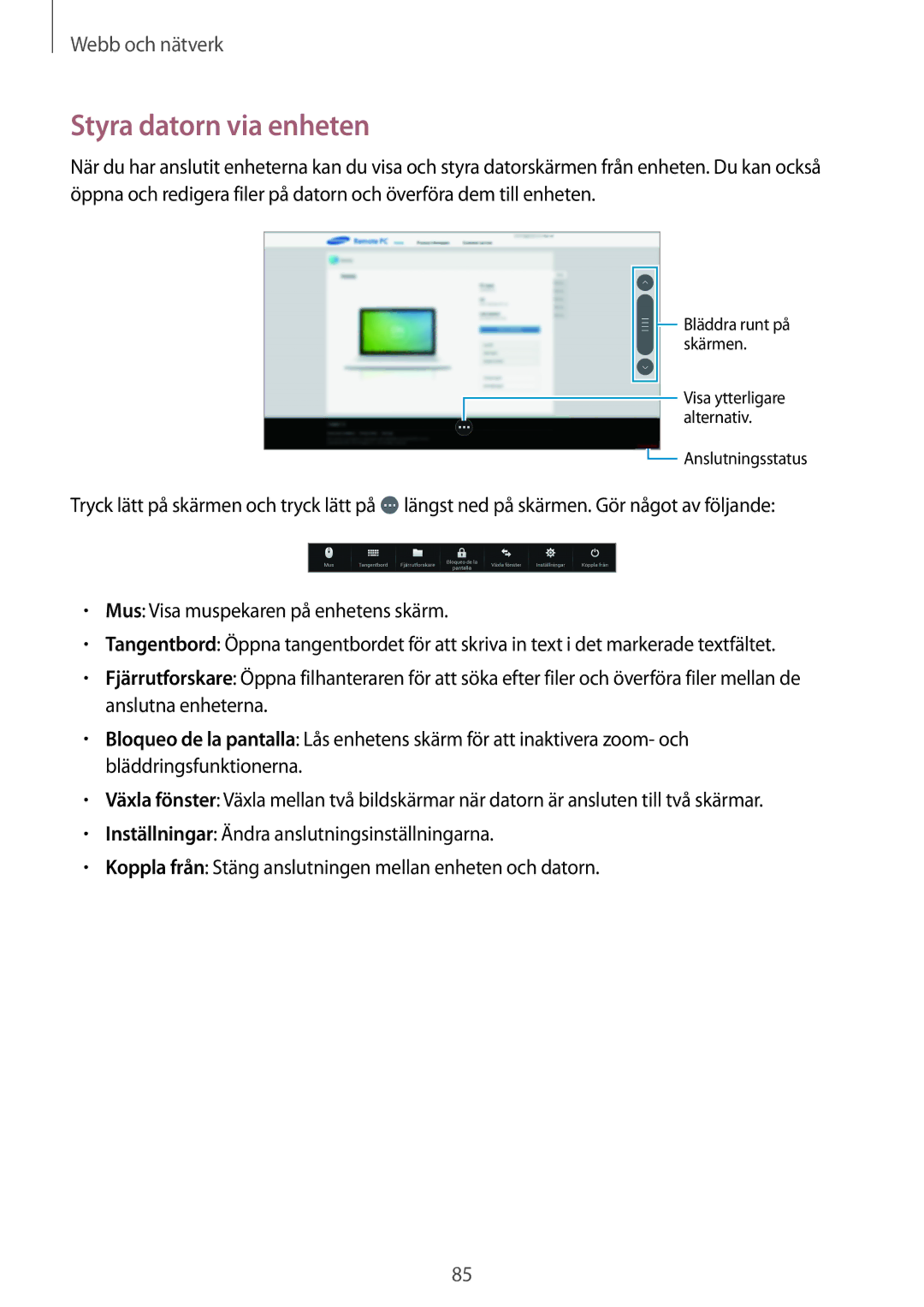 Samsung SM-T525NZWANEE, SM-T525NZKANEE manual Styra datorn via enheten 