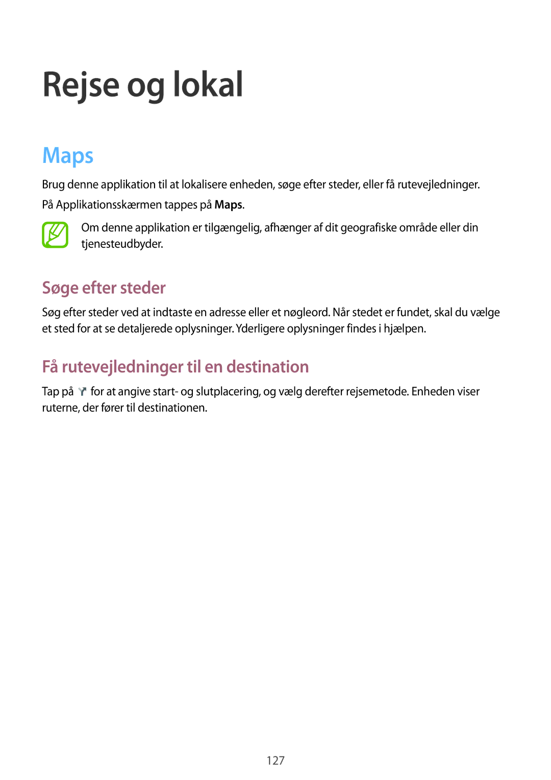 Samsung SM-T525NZWANEE, SM-T525NZKANEE manual Maps, Søge efter steder, Få rutevejledninger til en destination 