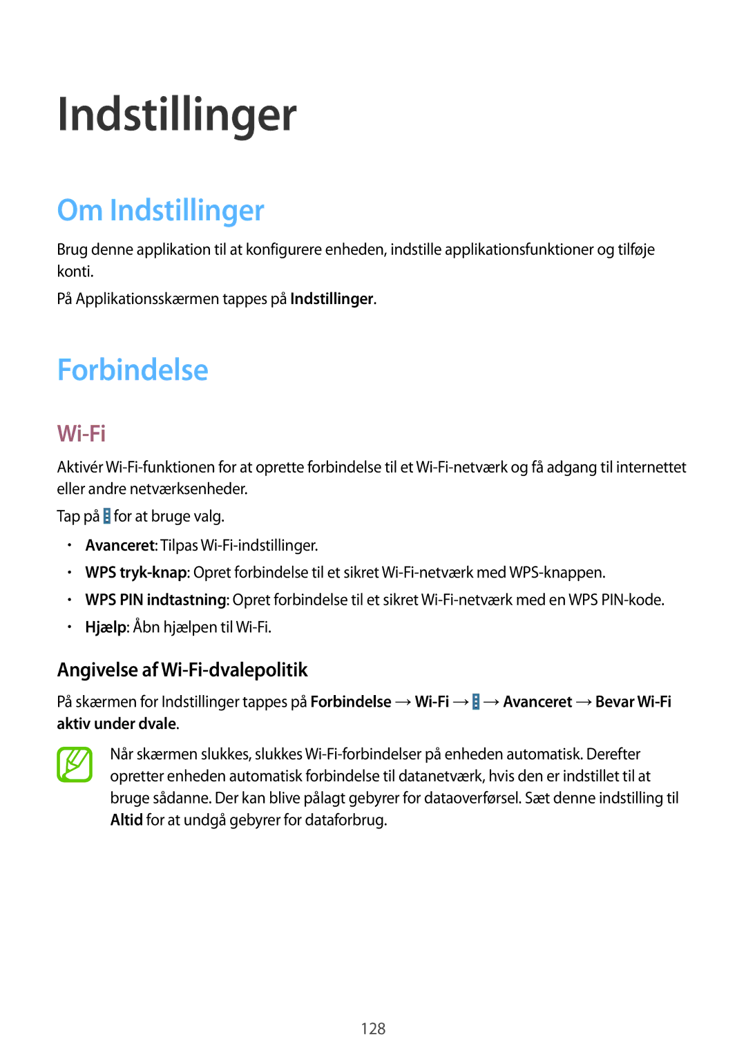 Samsung SM-T525NZKANEE, SM-T525NZWANEE manual Om Indstillinger, Forbindelse, Angivelse af Wi-Fi-dvalepolitik 