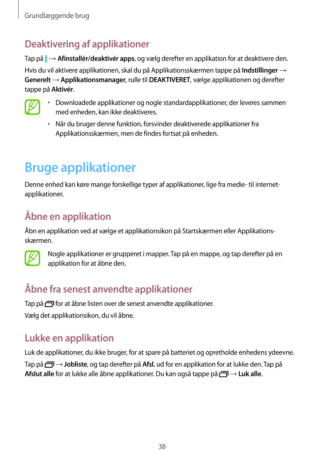 Samsung SM-T525NZKANEE manual Bruge applikationer, Deaktivering af applikationer, Åbne en applikation, Lukke en applikation 