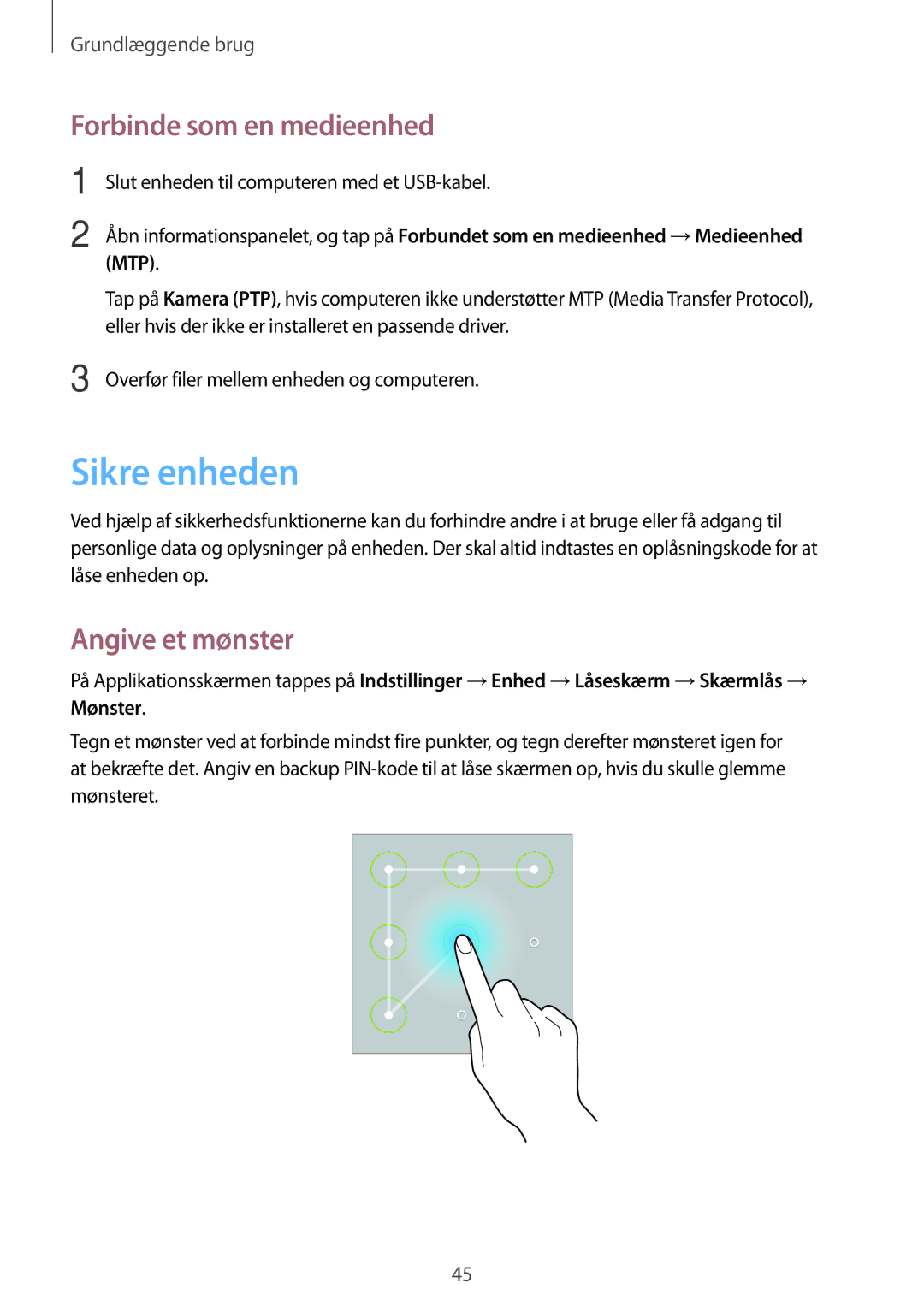 Samsung SM-T525NZWANEE, SM-T525NZKANEE manual Sikre enheden, Forbinde som en medieenhed, Angive et mønster 