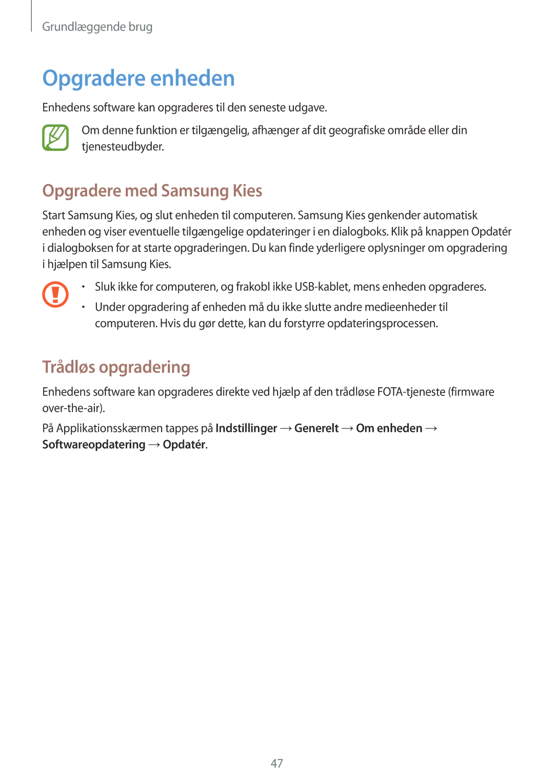 Samsung SM-T525NZWANEE, SM-T525NZKANEE manual Opgradere enheden, Opgradere med Samsung Kies, Trådløs opgradering 